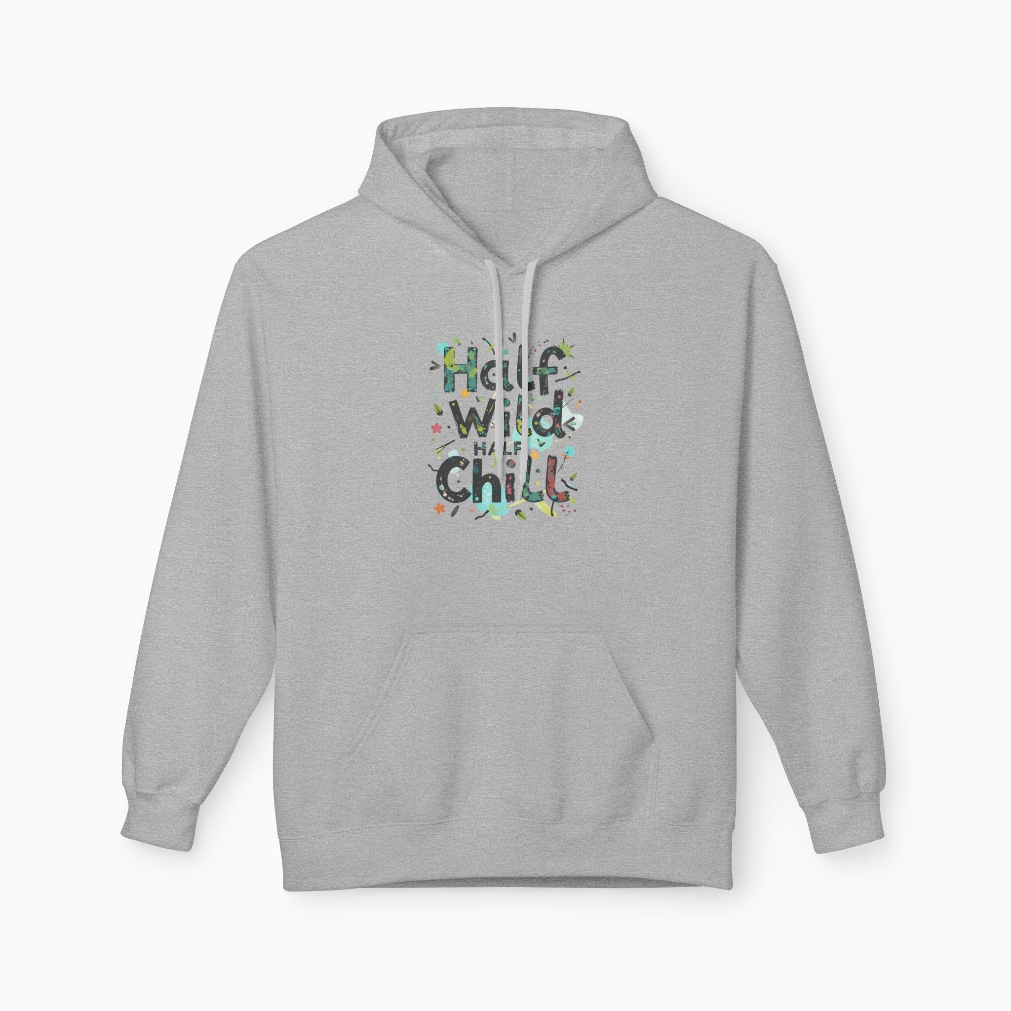 Half Wild, Half Chill Unisex Hoodie